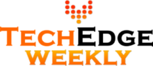 Tech Edge Weekly